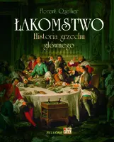 Okładka: Łakomstwo.Historia grzechu głównego