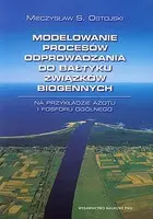 Okładka: Modelowanie procesów odprowadzania do Bałtyku związków biogennych