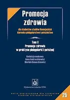 Okładka: Promocja zdrowia dla studentów studiów licencjackich kierunku pielęgniarstwo i położnictwo