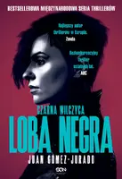 Okładka: Loba Negra. Czarna Wilczyca