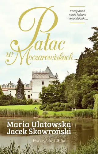Okładka: Pałac w Moczarowiskach