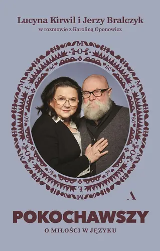 Okładka: Pokochawszy. O miłości w języku