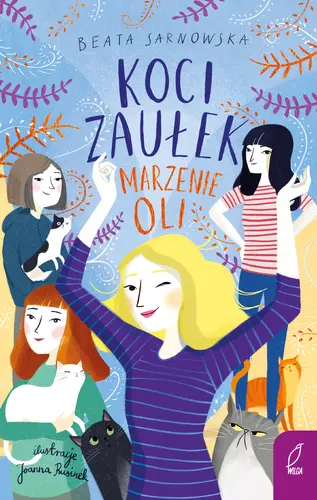 Okładka: Koci Zaułek. Marzenie Oli. Tom 3