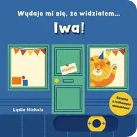 Okładka: Wydaje mi się, że widziałem... lwa!