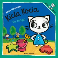 Okładka: Kicia Kocia to moje