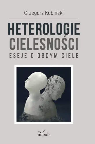 Okładka: Heterologie cielesności