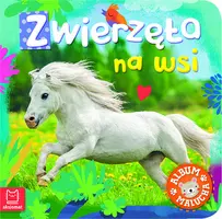 Okładka: Album malucha. Zwierzęta na wsi.