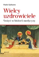 Okładka: Wielcy uzdrowiciele.