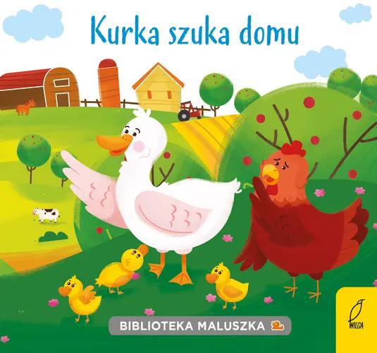 Okładka: Biblioteka maluszka. Kurka szuka domu