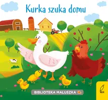 Okładka: Biblioteka maluszka. Kurka szuka domu
