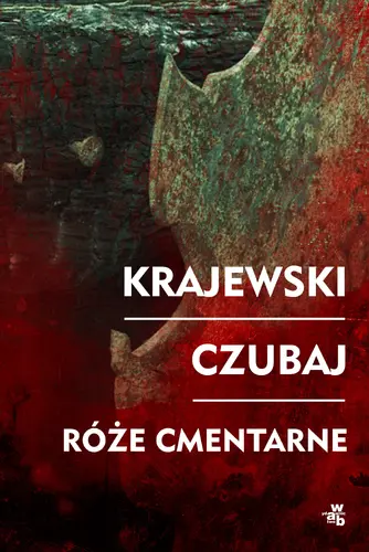 Okładka: Róże cmentarne