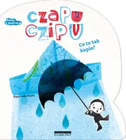 Okładka: Czapu Czipu. Co to tak kapie?