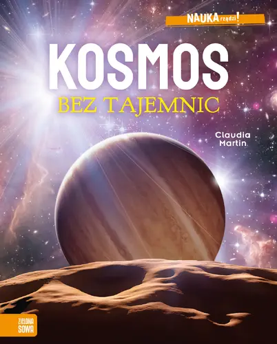Okładka: NAUKA rządzi! Kosmos bez tajemnic