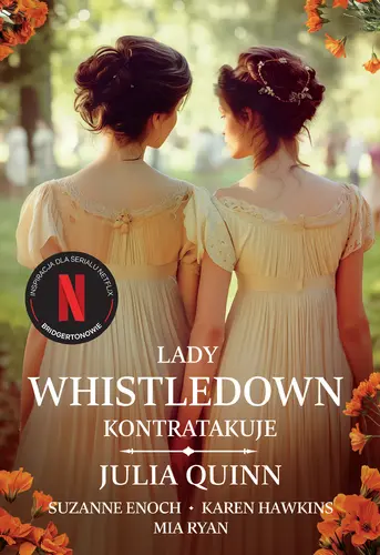 Okładka: Lady Whistledown kontratakuje /Bridgertonowie
