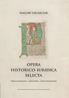 Okładka: Opera historico-iuridica selecta