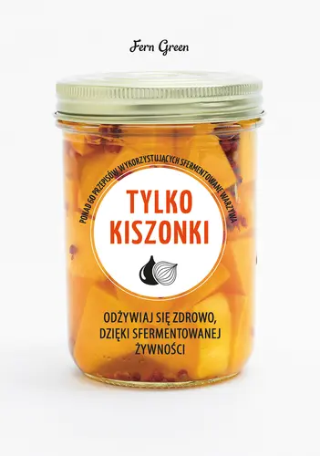 Okładka: Tylko kiszonki
