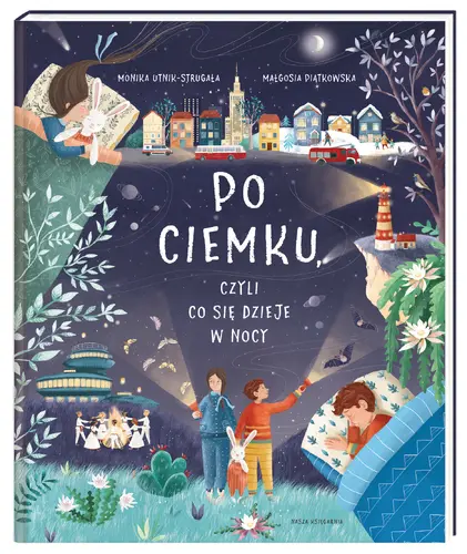 Okładka: Po ciemku, czyli co się dzieje w nocy