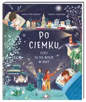 Okładka: Po ciemku, czyli co się dzieje w nocy