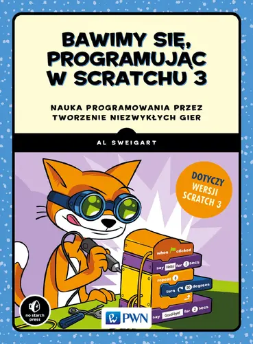 Okładka: Bawimy się, programując w Scratchu 3