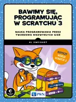 Okładka: Bawimy się, programując w Scratchu 3