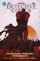 Okładka: Batman Detective Comics. Gothamski Nokturn. Tom 4. Intermezzo