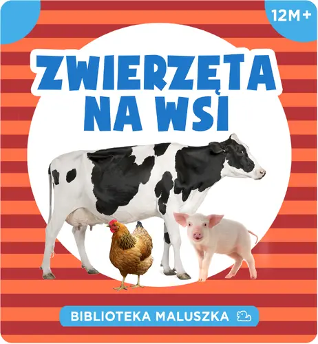 Okładka: Biblioteczka maluszka. Zwierzęta na wsi