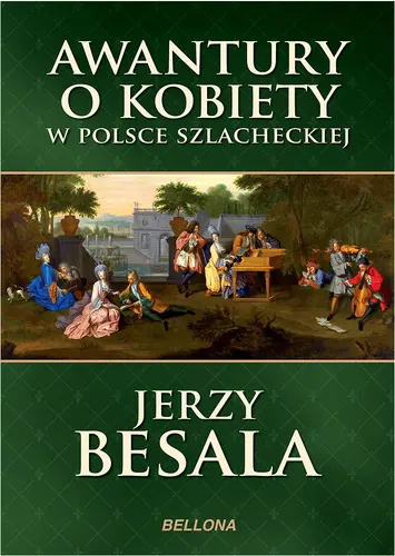 Okładka: Awantury o kobiety w Polsce szlacheckiej