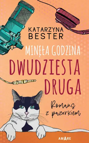 Okładka: Minęła godzina dwudziesta druga. Romans z pazurkiem