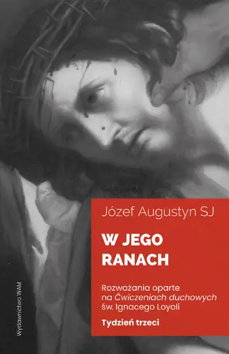 Okładka: W Jego ranach. Tydzień trzeci