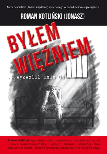 Okładka: Byłem więźniem …wyzwolił mnie On