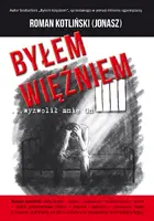 Okładka: Byłem więźniem …wyzwolił mnie On