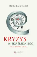 Okładka: Kryzys wieku średniego. Nasza życiowa szansa