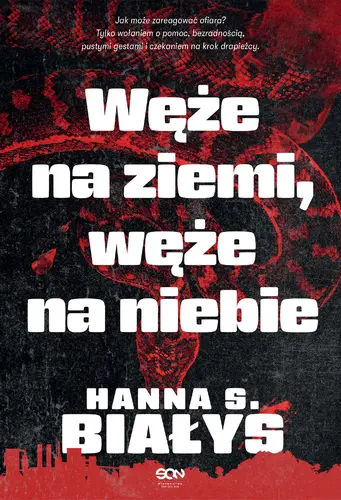 Okładka: Węże na ziemi, węże na niebie