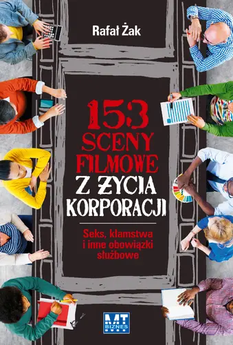 Okładka: 153 sceny filmowe z życia korporacji