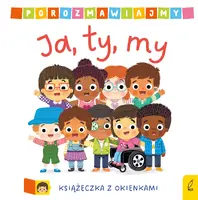 Okładka: Porozmawiajmy. Ja, ty, my