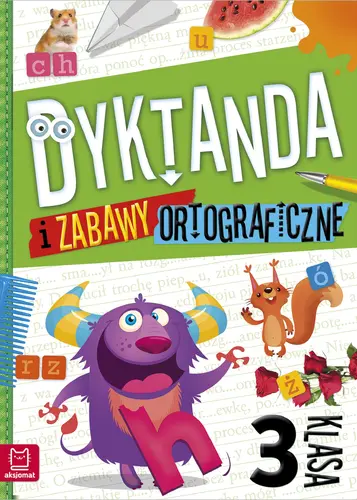 Okładka: Dyktanda i zabawy ortograficzne kl. 3