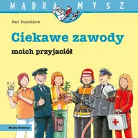 Okładka: Ciekawe zawody moich przyjaciół. Mądra Mysz