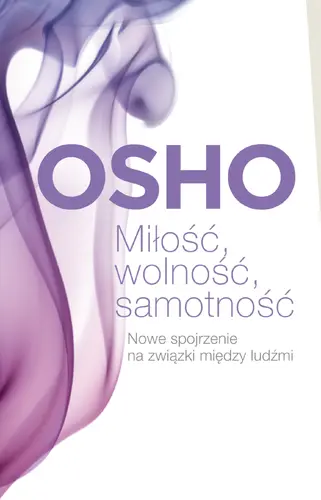 Okładka: Miłość, wolność, samotność