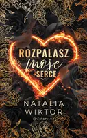 Okładka: Rozpalasz moje serce