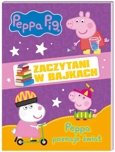 Okładka: Peppa Pig. Zaczytani w bajkach. Peppa poznaje świat