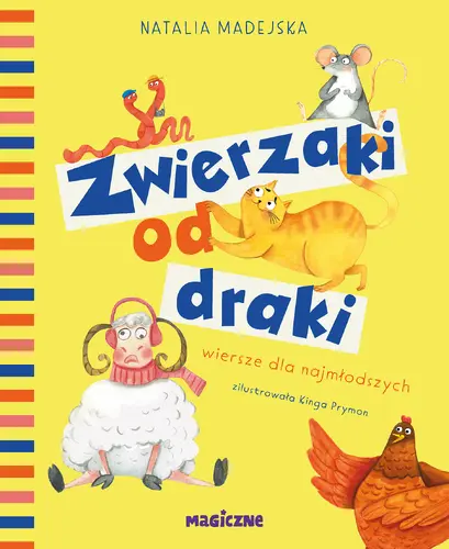 Okładka: Zwierzaki od draki. Wiersze dla najmłodszych