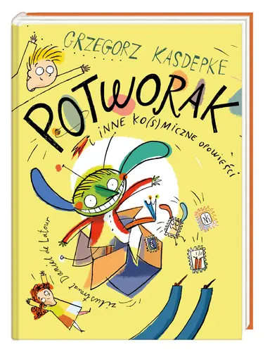 Okładka: Potworak i inne ko(s)miczne opowieści