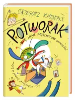Okładka: Potworak i inne ko(s)miczne opowieści