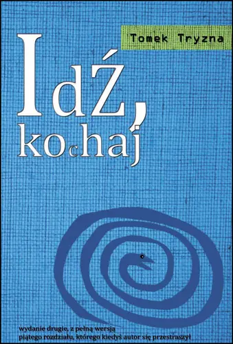 Okładka: Idź, kochaj