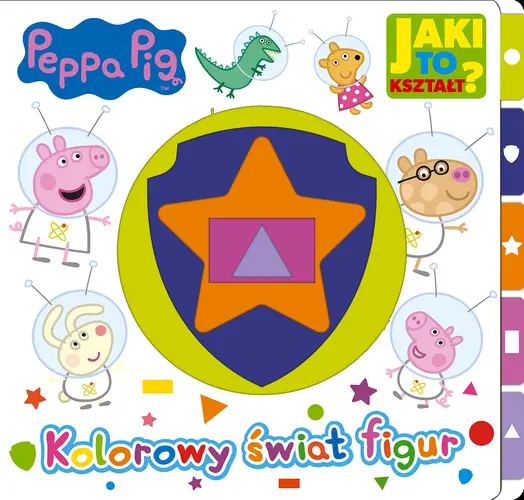 Okładka: Peppa Pig. Jaki to kształt? Kolorowy świat figur