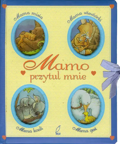 Okładka: Mamo, przytul mnie