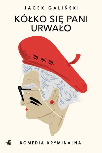 Okładka: Kółko się pani urwało. Tom 1