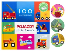 Okładka: 100 pierwszych słów: Pojazdy duże i małe