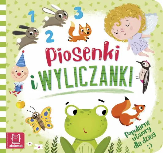 Okładka: Piosenki i wyliczanki. Popularne utwory dla dzieci