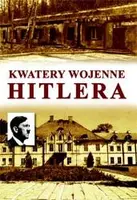 Okładka: Kwatery wojenne Hitlera